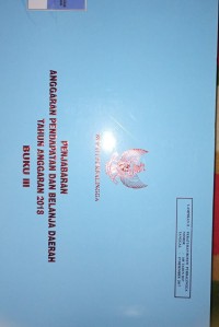 PERATURAN BUPATI PURBALINGGA NOMOR 105 TAHUN 2017 TANGGAL 27 DESEMBER 2017 TENTANG PENJABARAN ANGGARAN PENDAPATAN DAN BELANJA DAERAH TAHUN ANGGARAN 2018