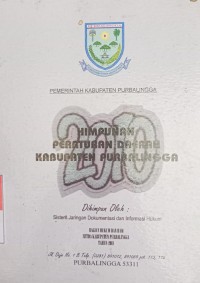 HIMPUNAN PERATURAN DAERAH KABUPATEN PURBALINGGA TAHUN 2010