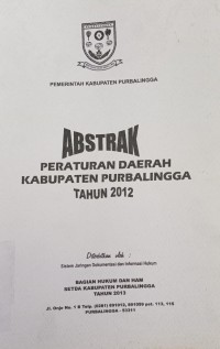 ABSTRAK PERATURAN DAERAH KABUPATEN PURBALINGGA TAHUN 2012