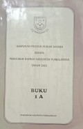 HIMPUNAN PRODUK HUKUM DAERAH BERUPA PERATURAN DAERAH KABUPATEN PURBALINGGA TAHUN 2003 BUKU 1 A