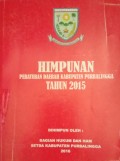 HIMPUNAN PERATURAN DAERAH KABUPATEN PURBALINGGA TAHUN 2015