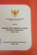 PERATURAN BUPATI PURBALINGGA NOMOR 29 TAHUN 2009 TENTANG RENCANA KERJA PEMERINTAH DAERAH KABUPATEN PURBALINGGA TAHUN 2010