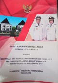PERATURAN BUPATI PURBALINGGA NOMOR 32 TAHUN 2016 TENTANG PERUBAHAN ATAS PERATURAN BUPATI NOMOR 73 TAHUN 2015 TENTANG RENCANA KERJA PEMERINTAH DAERAH KABUPATEN PURBALINGGA TAHUN 2016