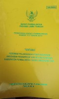 PERATURAN BUPATI PURBALINGGA NOMOR 113 TAHUN 2015 TENTANG PEDOMAN PELAKSANAAN PENATUSAHAAN ANGGARAN PENDAPATAN DAN BELANJA DAERAH KABUPATEN PURBALINGGA TAHUN ANGGARAN 2016