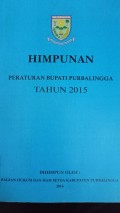HIMPUNAN PERATURAN BUPATI PURBALINGGA TAHUN 2015