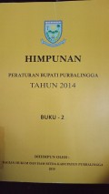 HIMPUNAN PERATURAN BUPATI PURBALINGGA TAHUN 2014 BUKU 2