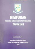 HIMPUNAN PERATURAN DAERAH KABUPATEN PURBALINGGA TAHUN 2014