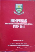 HIMPUNAN PERATURAN DAERAH KABUPATEN PURBALINGGA TAHUN 2015