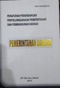 PERATURAN PERUNDANGAN PENYELENGGARAAN PEMERINTAHAN DAN PEMBANGUNAN DAERAH PEMERINTAHAN DAERAH
