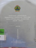 HIMPUNAN PERATURAN PERUNDANG-UNDANGAN TENTANG LALU LINTAS DAN ANGKUTAN JALAN RAYA JILID II