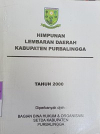 HIMPUNAN LEMBARAN DAERAH KABUPATEN PURBALINGGA TAHUN 2000