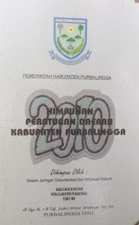 HIMPUNAN PERATURAN DAERAH KABUPATEN PURBALINGGA TAHUN 2010